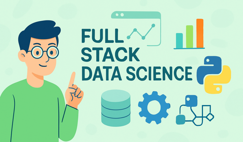 c8582e17-9db8-4028-9c66-4562524d1b9e Full Stack Data Science